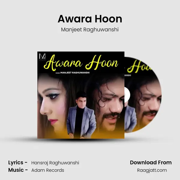 Awara Hoon - Manjeet Raghuwanshi album cover 