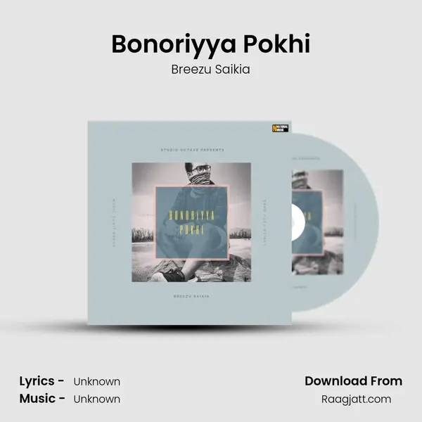 Bonoriyya Pokhi - Breezu Saikia album cover 