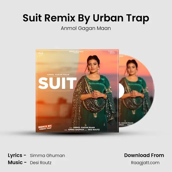 Suit Remix By Urban Trap - Anmol Gagan Maan album cover 