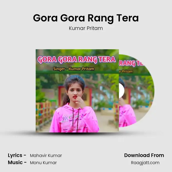 Gora Gora Rang Tera - Kumar Pritam album cover 