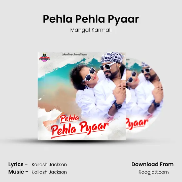 Pehla Pehla Pyaar mp3 song