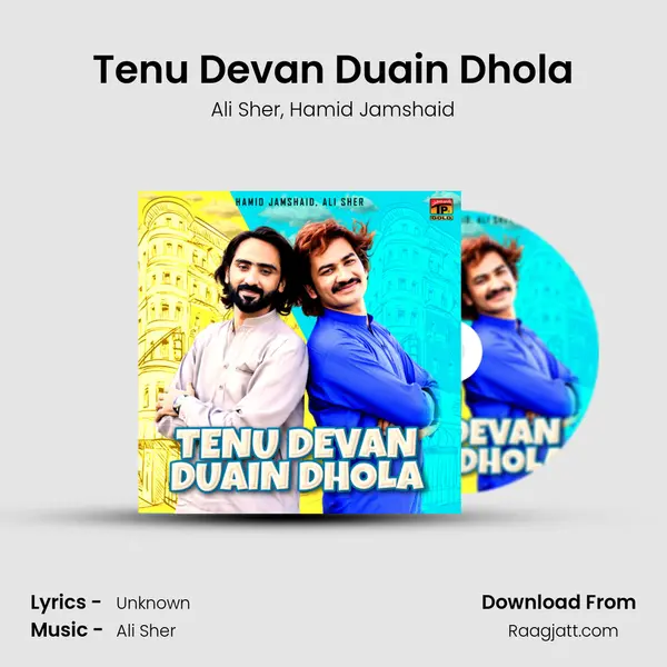 Tenu Devan Duain Dhola mp3 song