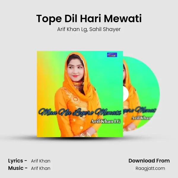 Tope Dil Hari Mewati - Arif Khan Lg album cover 