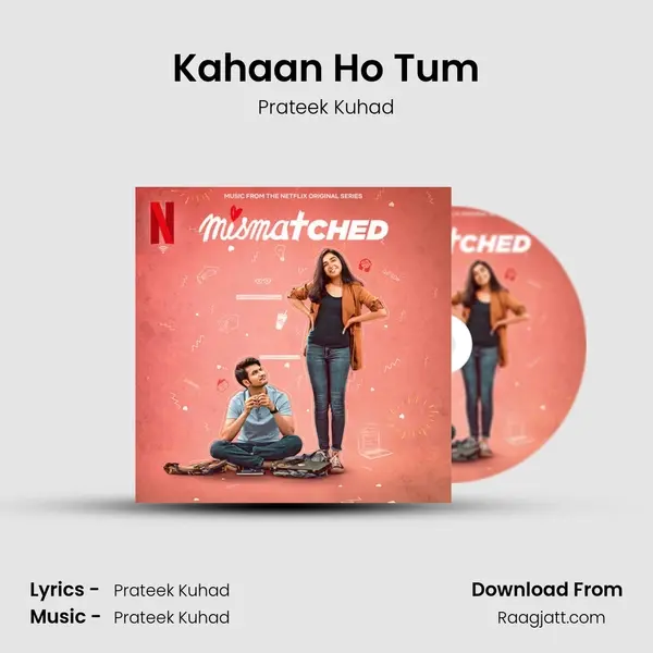 Kahaan Ho Tum - Prateek Kuhad album cover 