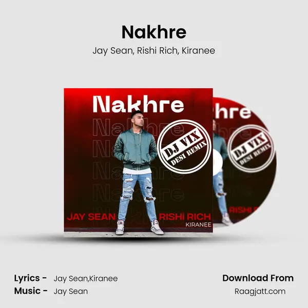 Nakhre - Jay Sean album cover 