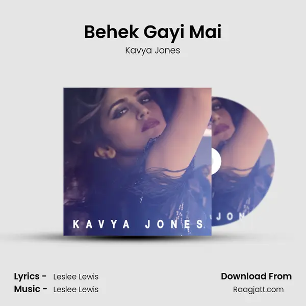 Behek Gayi Mai - Kavya Jones album cover 