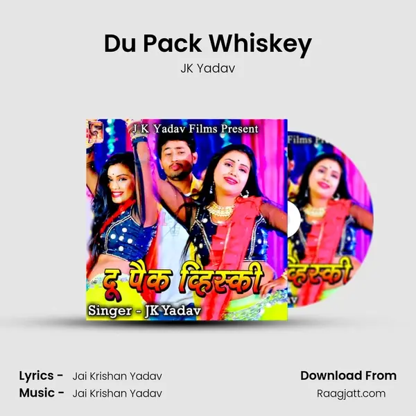 Du Pack Whiskey mp3 song