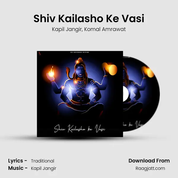 Shiv Kailasho Ke Vasi - Kapil Jangir album cover 