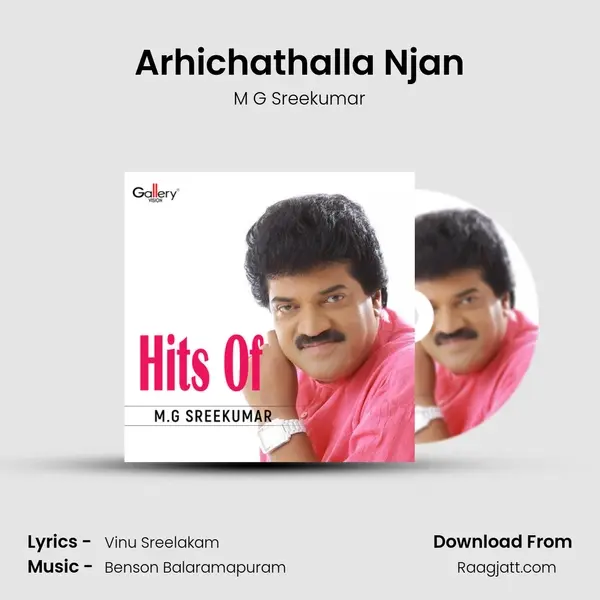 Arhichathalla Njan - M G Sreekumar album cover 