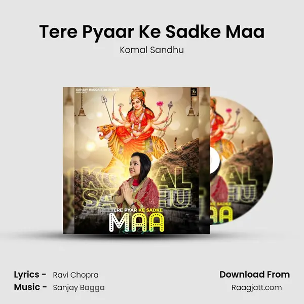 Tere Pyaar Ke Sadke Maa mp3 song