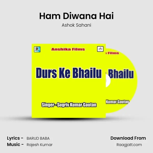 Ham Diwana Hai mp3 song