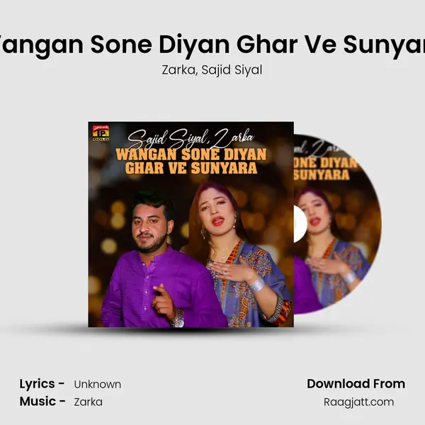 Wangan Sone Diyan Ghar Ve Sunyara mp3 song