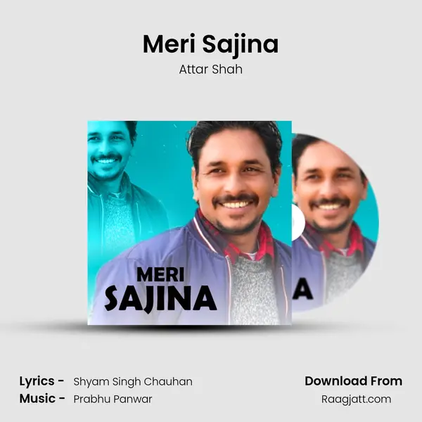 Meri Sajina - Attar Shah album cover 