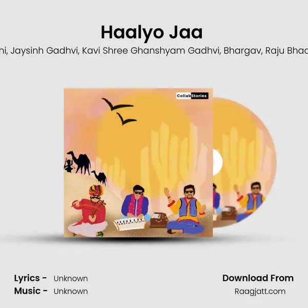 Haalyo Jaa (Secret Sessions X Collab Stories) - Kushal Chokshi album cover 