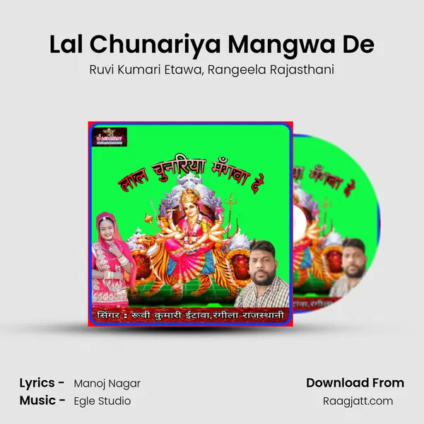 Lal Chunariya Mangwa De mp3 song