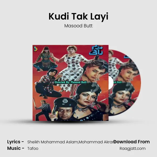 Kudi Tak Layi - Masood Butt album cover 