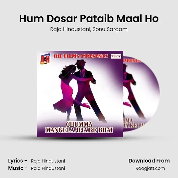 Hum Dosar Pataib Maal Ho - Raja Hindustani album cover 