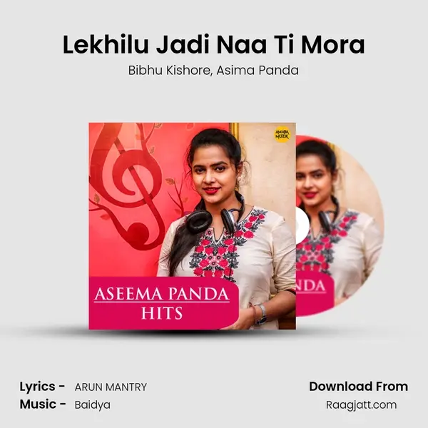 Lekhilu Jadi Naa Ti Mora mp3 song