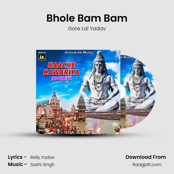 Bhole Bam Bam - Gore Lal Yadav album cover 