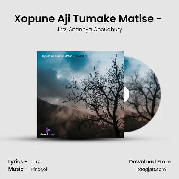 Xopune Aji Tumake Matise - (Pincool Remix) mp3 song