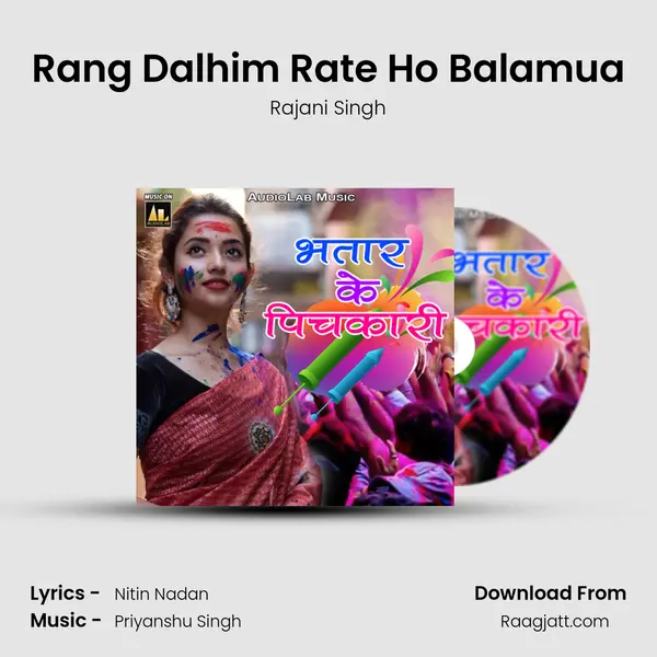 Rang Dalhim Rate Ho Balamua - Rajani Singh album cover 