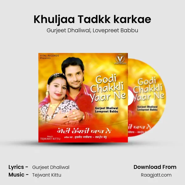 Khuljaa Tadkk karkae mp3 song