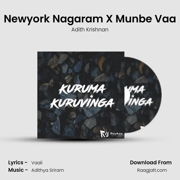 Newyork Nagaram X Munbe Vaa mp3 song