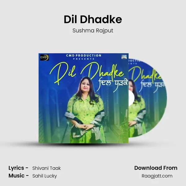 Dil Dhadke mp3 song