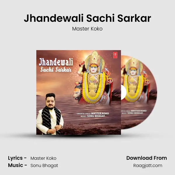 Jhandewali Sachi Sarkar - Master Koko album cover 