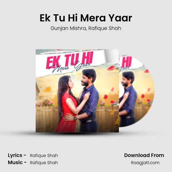 Ek Tu Hi Mera Yaar mp3 song