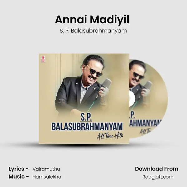 Annai Madiyil (From Kodi Parakkuthu) mp3 song