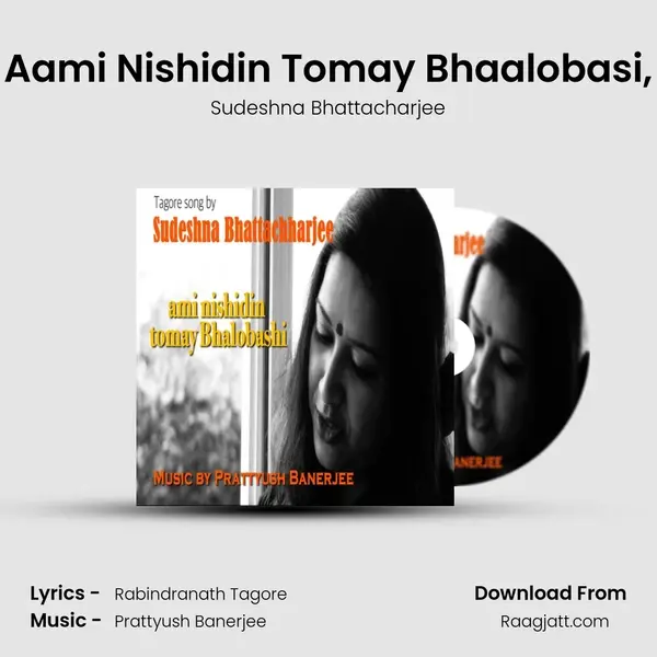 Aami Nishidin Tomay Bhaalobasi, mp3 song