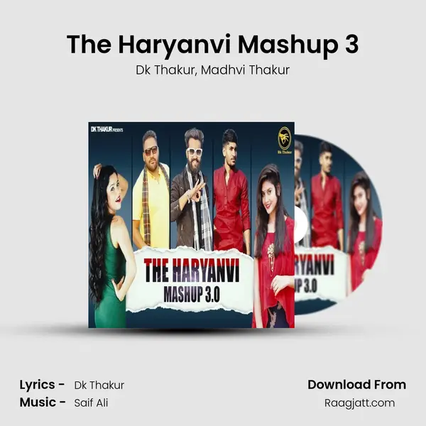 The Haryanvi Mashup 3 mp3 song