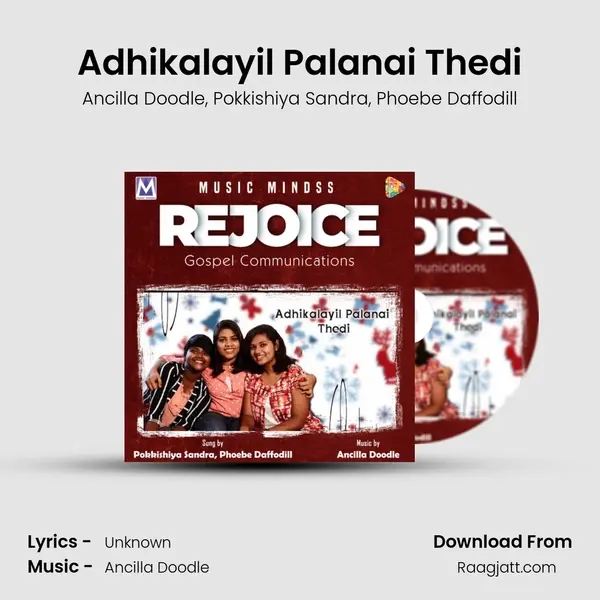 Adhikalayil Palanai Thedi mp3 song