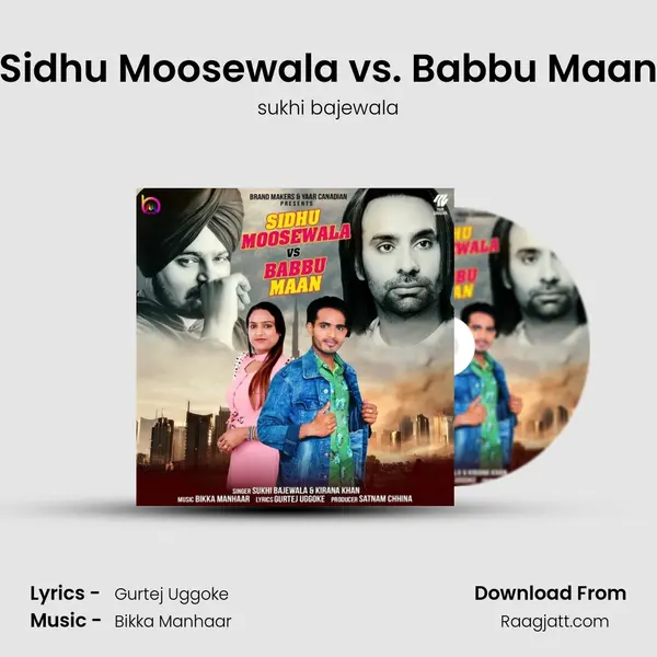 Sidhu Moosewala vs. Babbu Maan mp3 song