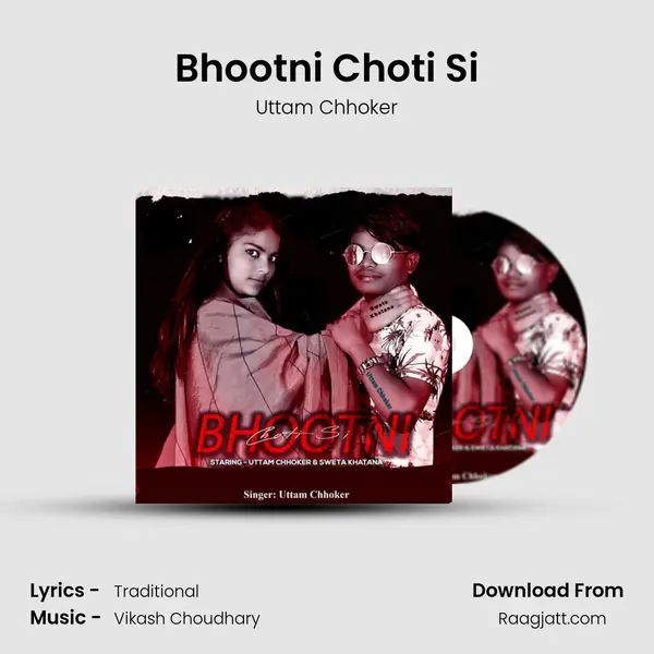 Bhootni Choti Si - Uttam Chhoker album cover 