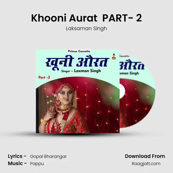 Khooni Aurat  PART- 2 - Laksaman Singh album cover 