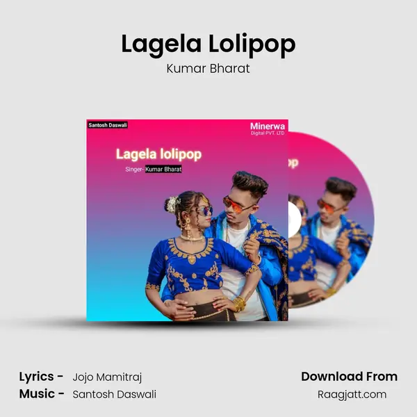 Lagela Lolipop - Kumar Bharat album cover 