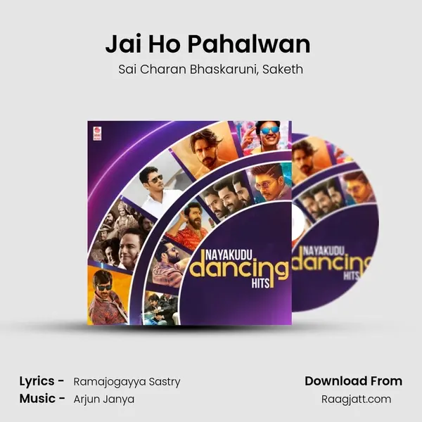 Jai Ho Pahalwan (From Pahalwan) mp3 song