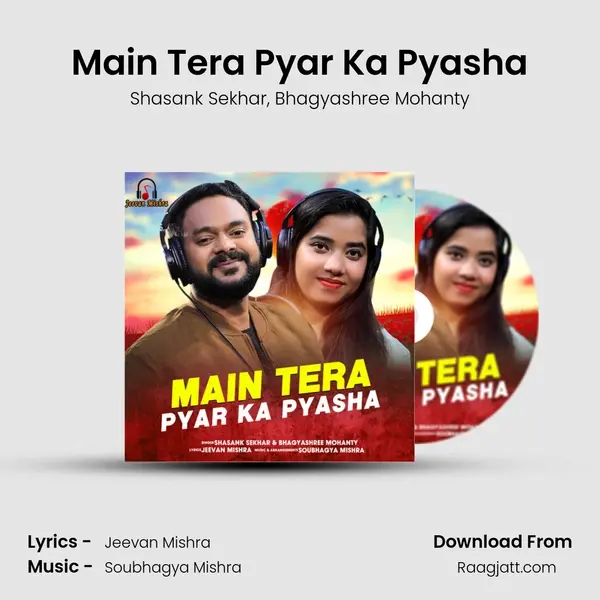 Main Tera Pyar Ka Pyasha - Shasank Sekhar album cover 