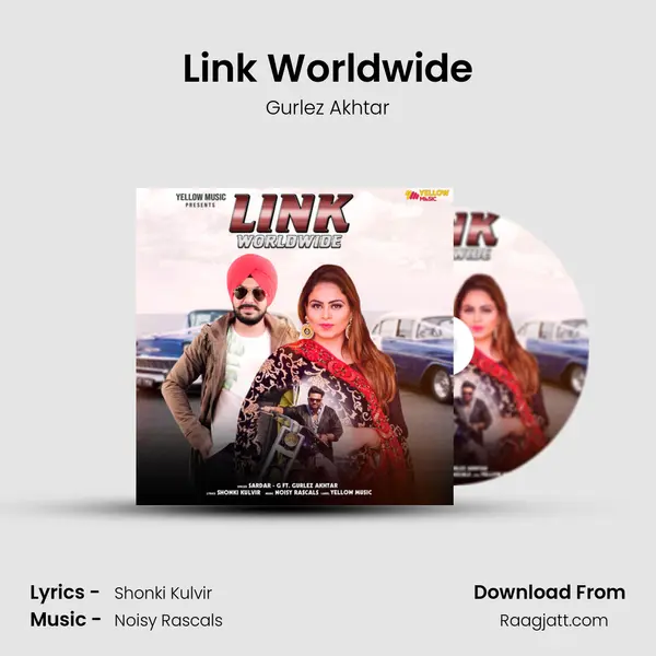 Link Worldwide - Gurlez Akhtar album cover 