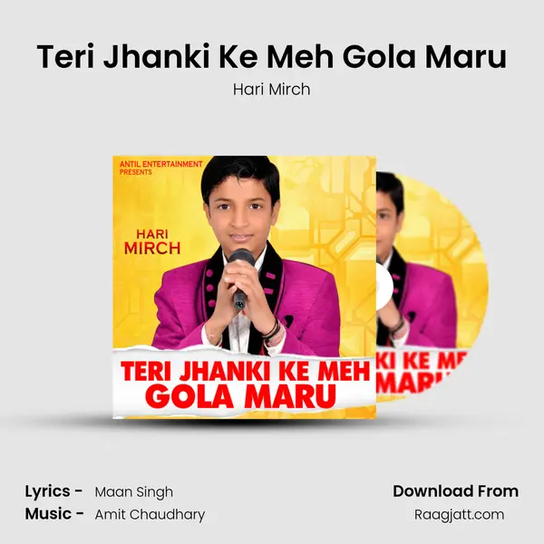 Teri Jhanki Ke Meh Gola Maru - Hari Mirch album cover 