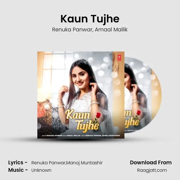 Kaun Tujhe - Renuka Panwar album cover 