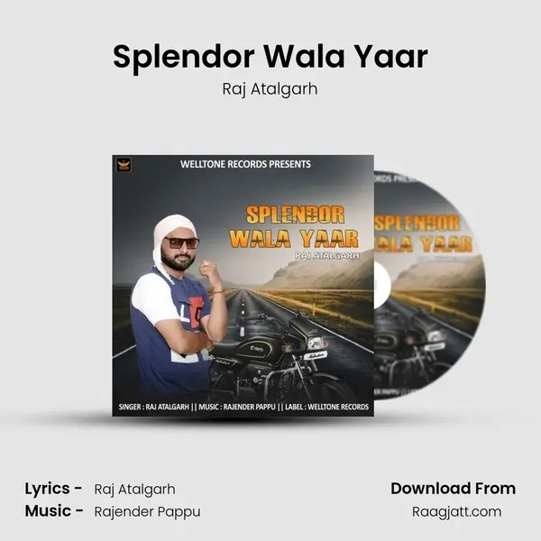 Splendor Wala Yaar - Raj Atalgarh album cover 