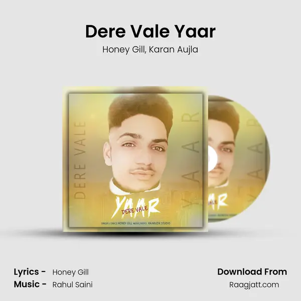 Dere Vale Yaar - Honey Gill album cover 