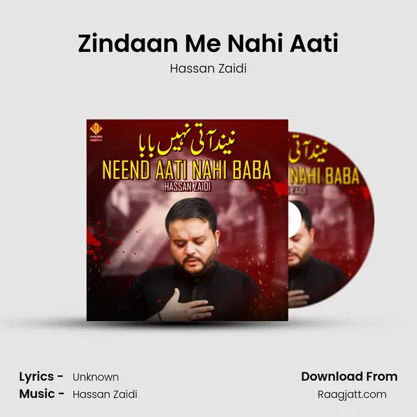 Zindaan Me Nahi Aati mp3 song