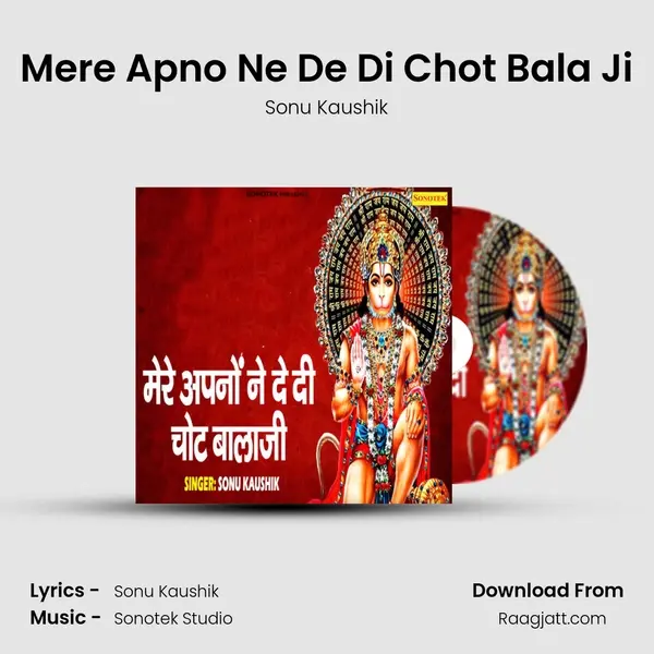 Mere Apno Ne De Di Chot Bala Ji mp3 song