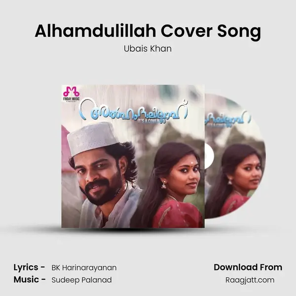 Alhamdulillah Cover Song - Ubais Khan album cover 