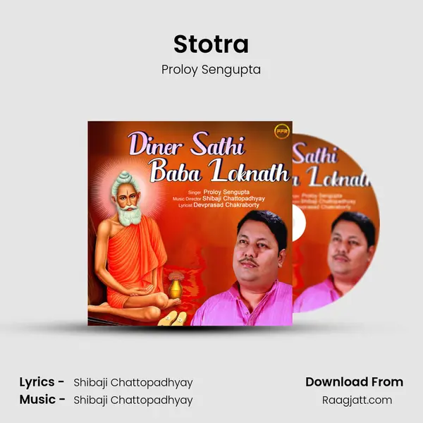 Stotra - Proloy Sengupta mp3 song