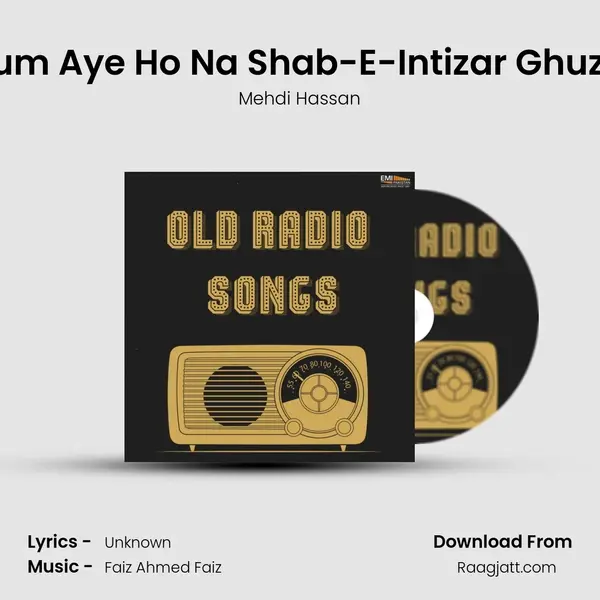 Tum Aye Ho Na Shab-E-Intizar Ghuzri - Mehdi Hassan album cover 